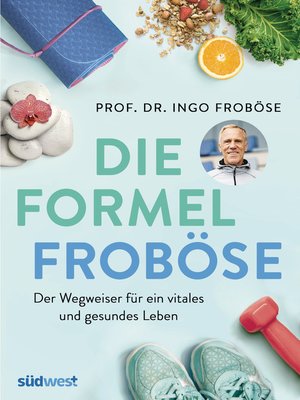 cover image of Die Formel Froböse